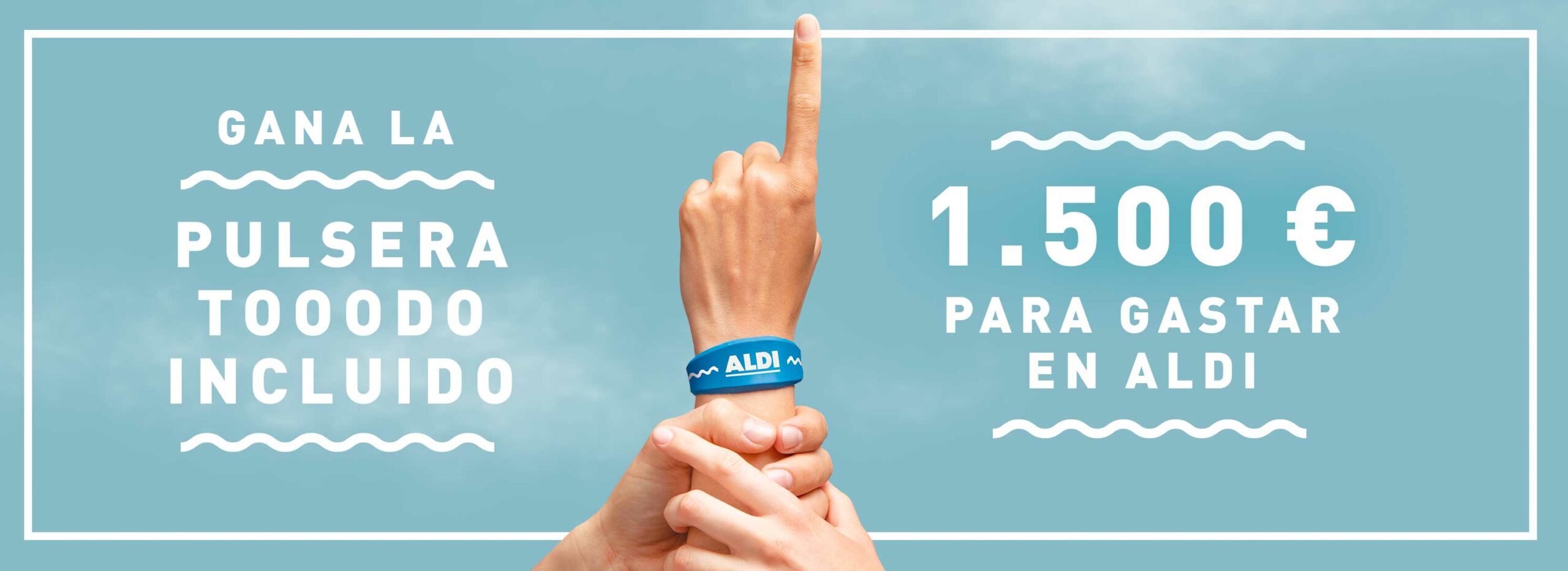 Sorteo pulseras todo incluido en Aldi